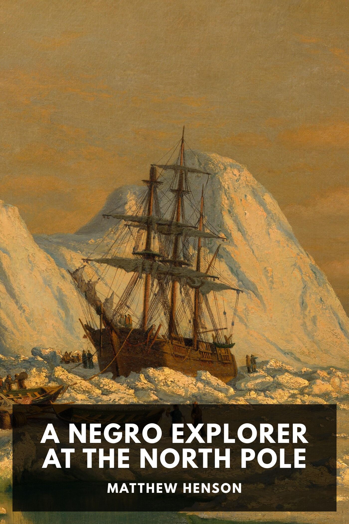 A Negro Explorer at the North Pole