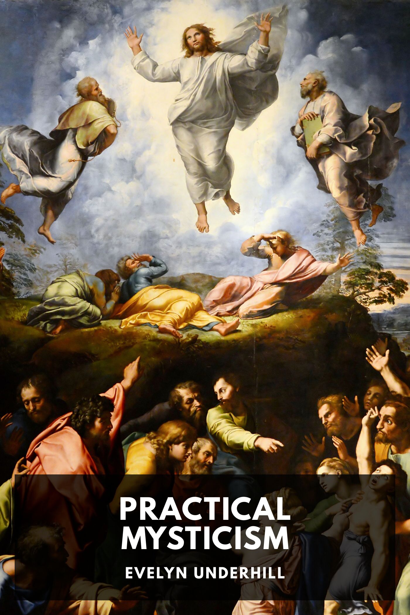 Practical Mysticism: A Little Book for Normal People