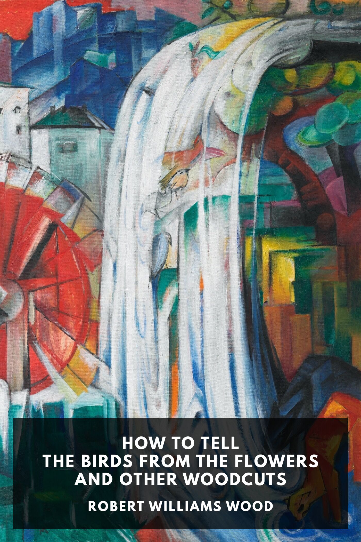 How to tell the Birds from the Flowers, and other Wood-cuts A Revised Manual of Flornithology for Beginners