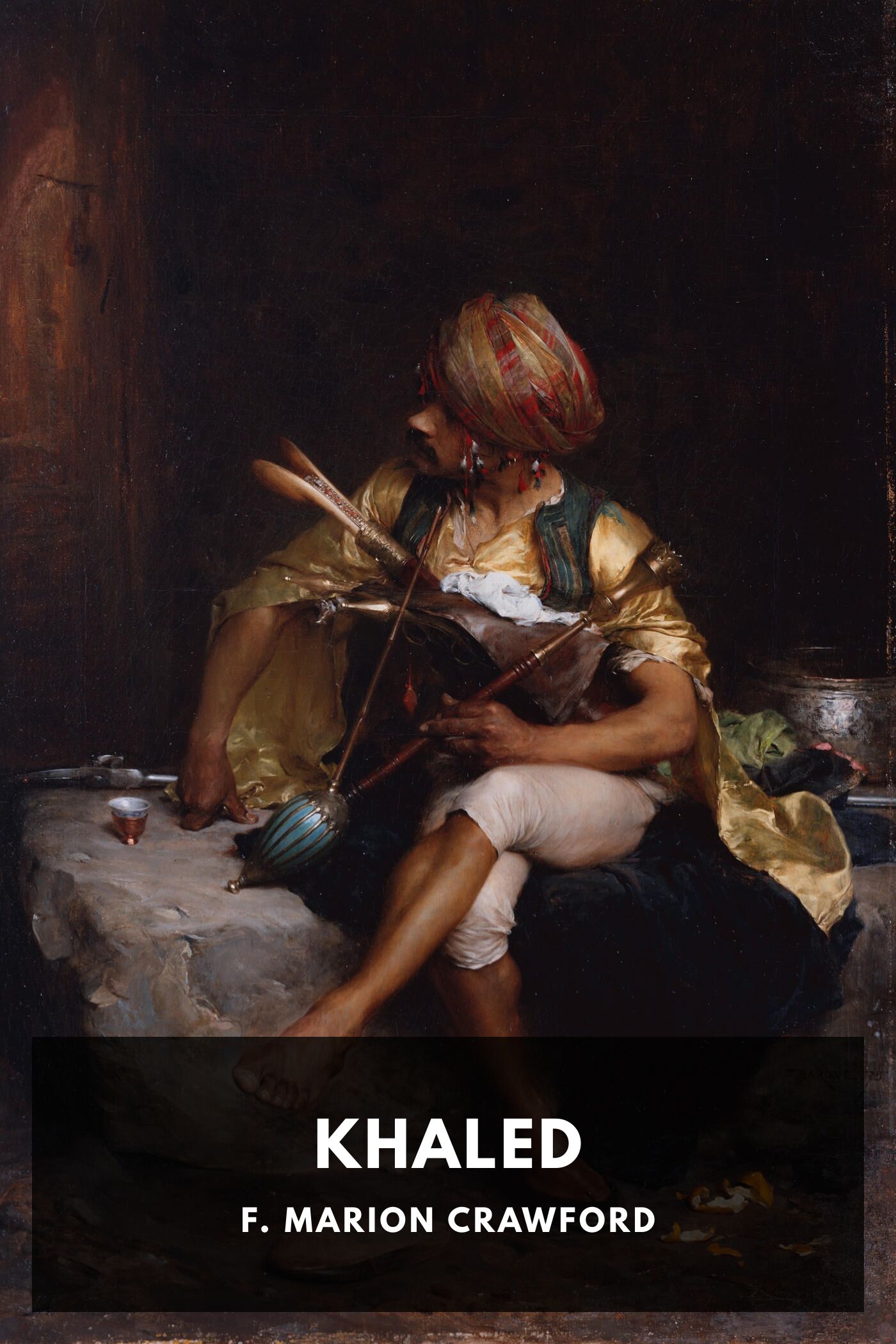 Khaled, A Tale of Arabia