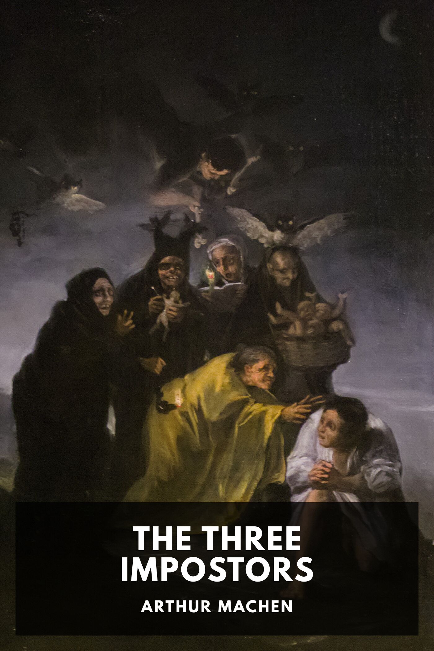 The Three Impostors; or, The Transmutations